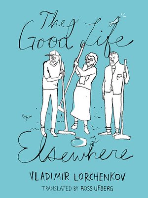 cover image of The Good Life Elsewhere